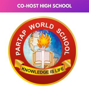 CO-HOST SCHOOL • Partap World School. Pathankot