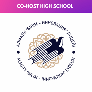 CO-HOST SCHOOL • Almaty Bilim - Innovation Lyceum,  Almaty