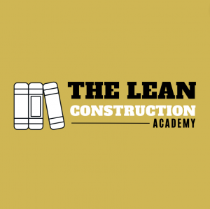 Lean Construction Academy
